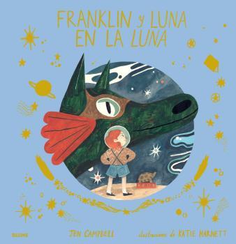 Franklin y Luna en la luna | 9788417492816 | Campbell, Jen/Harnett, Katie