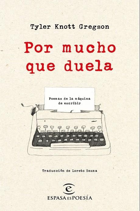 Por mucho que duela | 9788467050295 | Tyler Knott Gregson