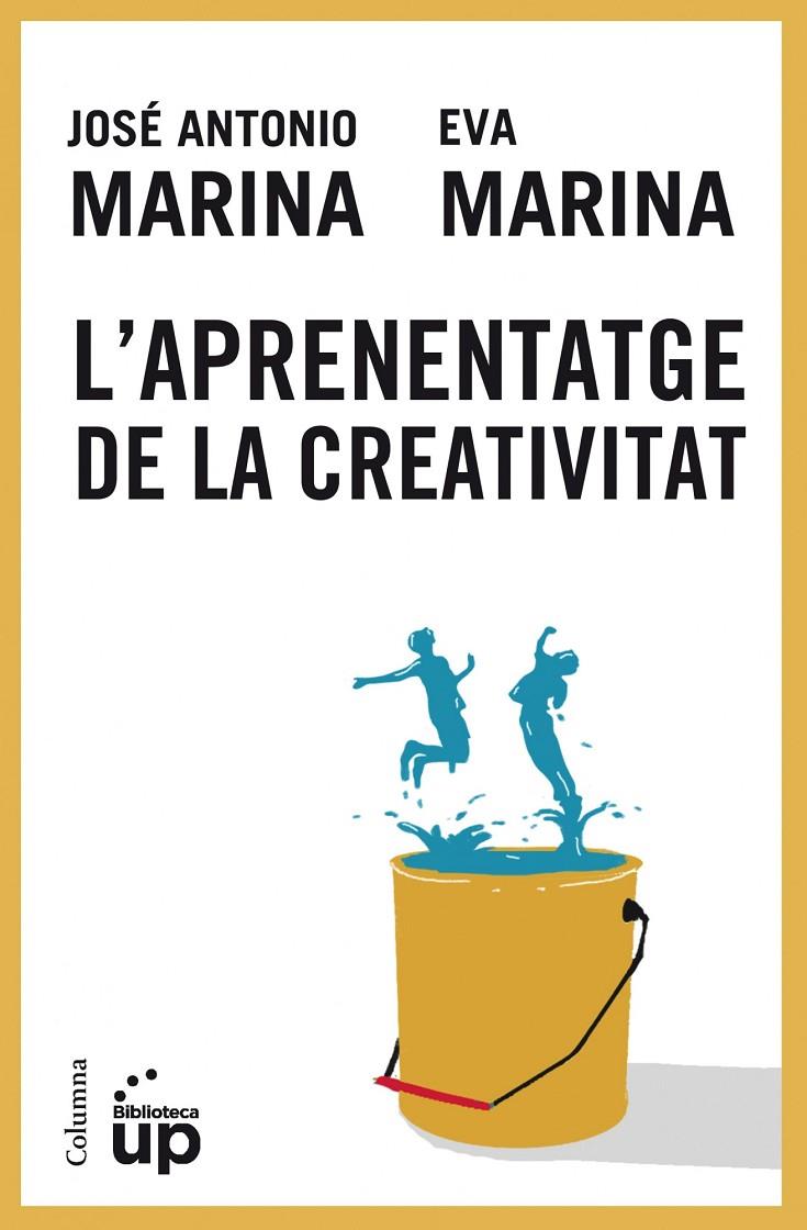 L'aprenentatge de la creativitat | 9788466416665 | José Antonio Marina - Eva Marina