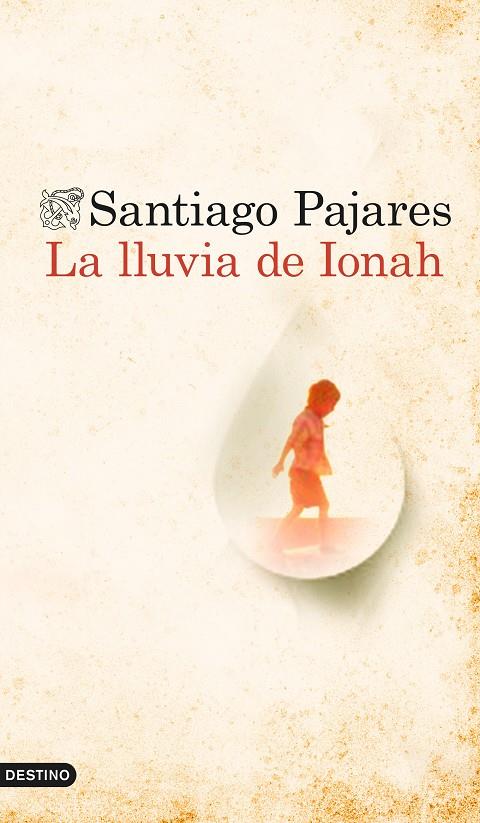 La lluvia de Ionah | 9788423349760 | Santiago Pajares