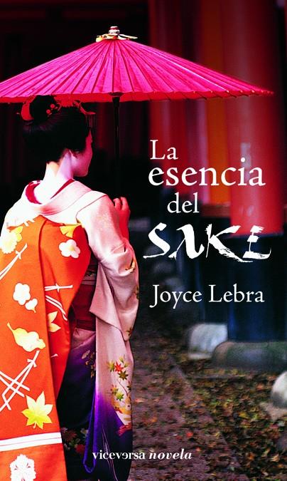 La esencia del sake | 9788492819492 | Joyce Lebra