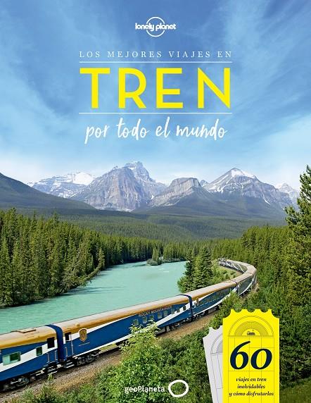 Los mejores viajes en tren por todo el mundo | 9788408205500 | AA. VV.