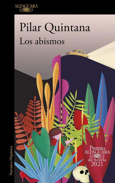 Los abismos (Premio Alfaguara de novela 2021) | 9788420454979 | Quintana, Pilar