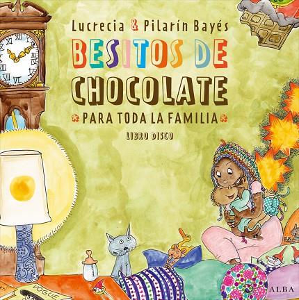 Besitos de chocolate para toda la familia + CD | 9788490650653 | Lucrecia & Pilarín Bayés