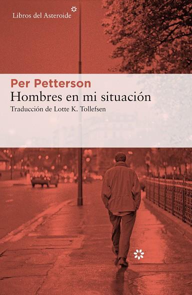 Hombres en mi situación | 9788417977429 | Petterson, Per