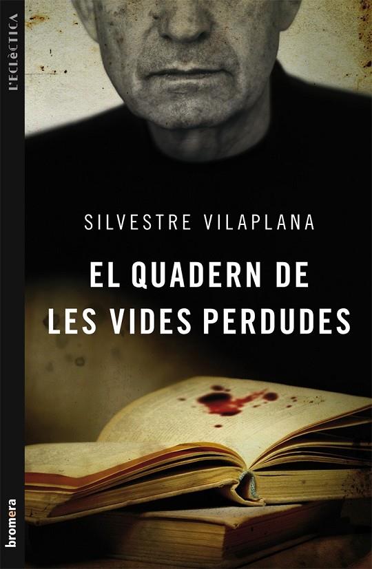 El quadern de les vides perdudes | 9788498248975 | Silvestre Vilaplana