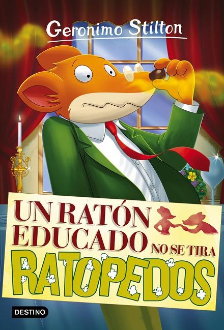 Un ratón educado no se tira ratopedos | 9788408161882 | Stilton, Geronimo