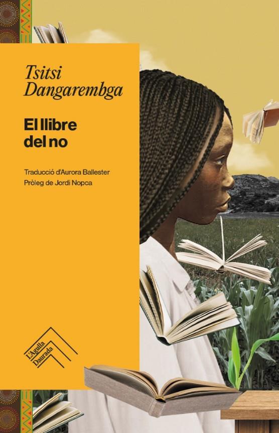 El llibre del no | 9788419515216 | Dangarembga, Tsitsi