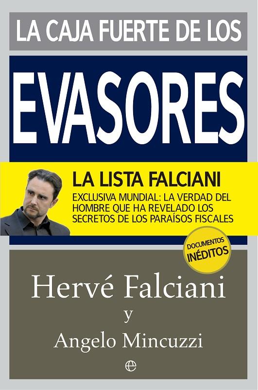 La caja fuerte de los evasores | 9788490603604 | Hervé Falciani - Angelo Mincuzzi