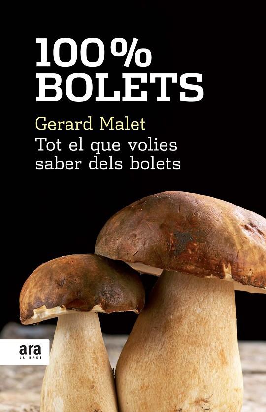 100% bolets | 9788492406753 | Gerard Malet