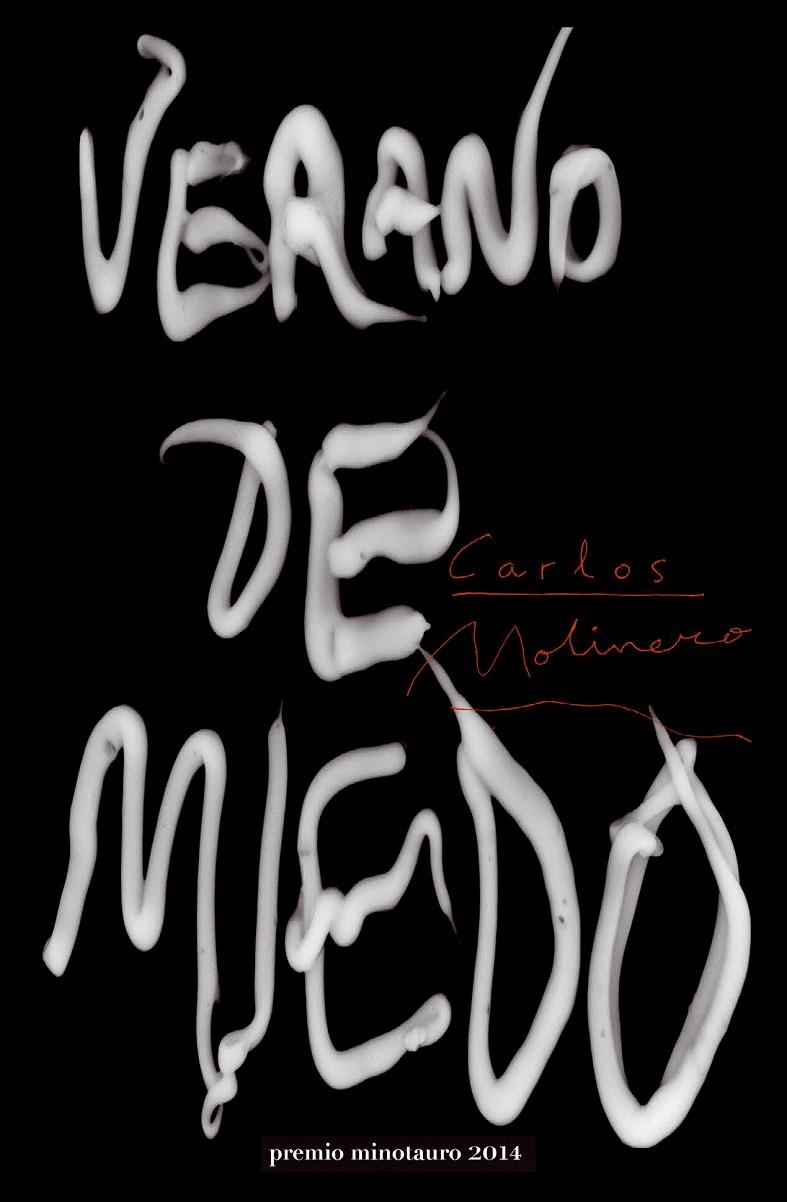 Verano de miedo | 9788445002193 | Carlos Molinero