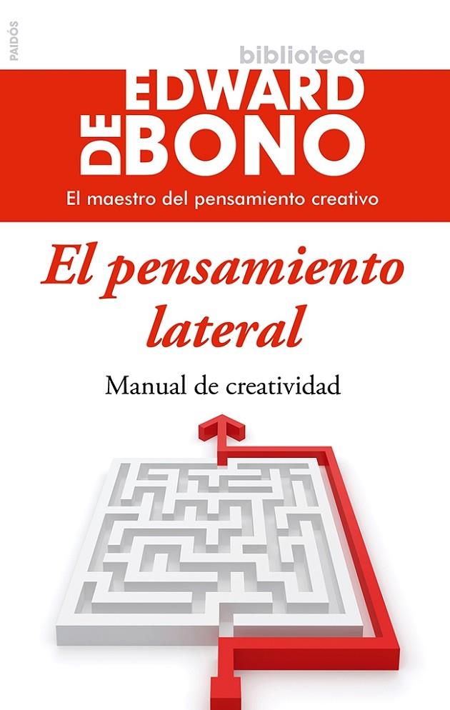 El pensamiento lateral | 9788449329456 | Edward de Bono