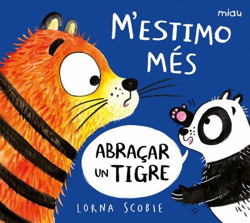 M’estimo més abraçar un tigre | 9788418609220 | Scobie, Lorna