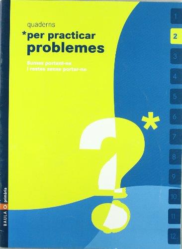 Quadern matemàtiques - Problemes 2 | 9788447915200 | Desconocido