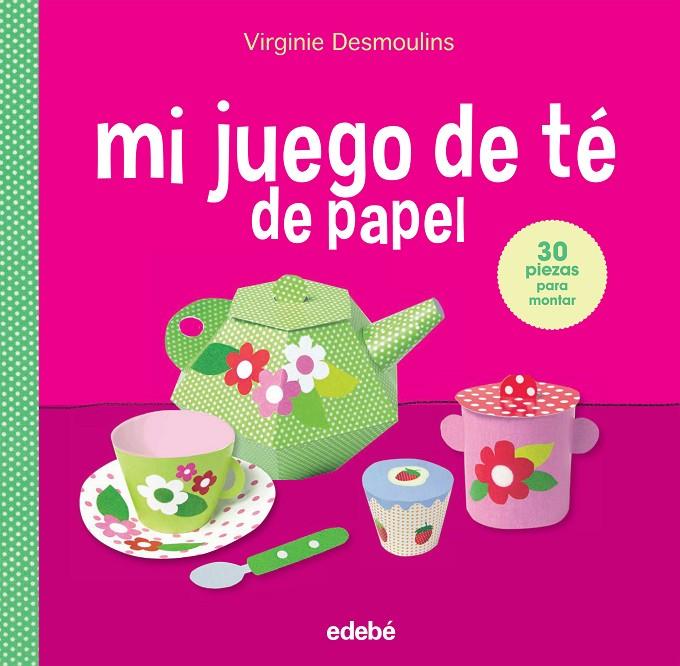 Mi juego de té en papel | 9788468316444 | Virginie Desmoulins