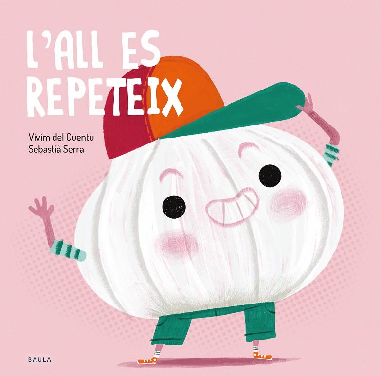 L'all es repeteix | 9788447949243 | Vivim del Cuentu