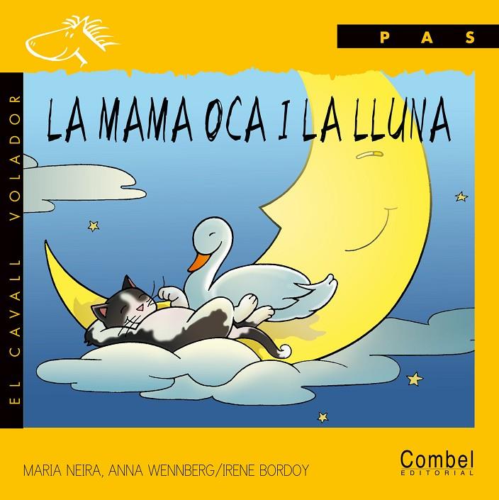 La mama Oca i la lluna | 9788478643974 | Maria Neira - Anna Wennberg / Irene Bordoy