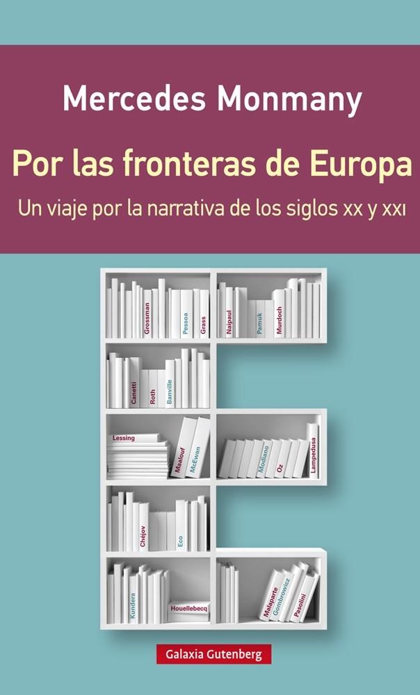 Por las fronteras de Europa | 9788416495276 | Mercedes Monmany