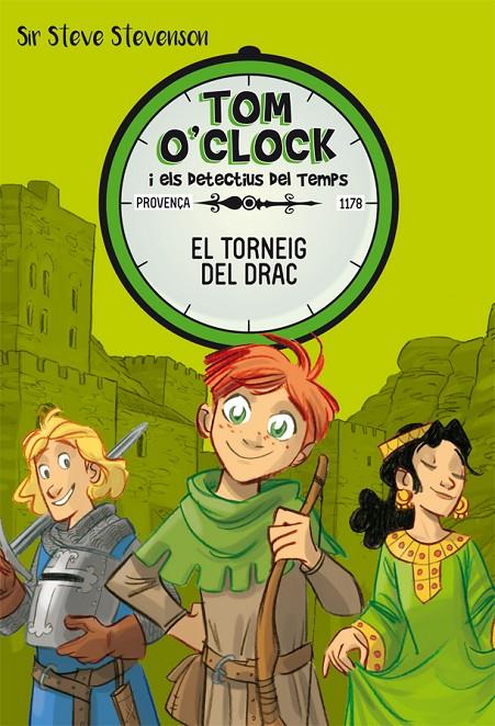 Tom O'Clock 7. El torneig del drac | 9788424663940 | Stevenson, Sir Steve