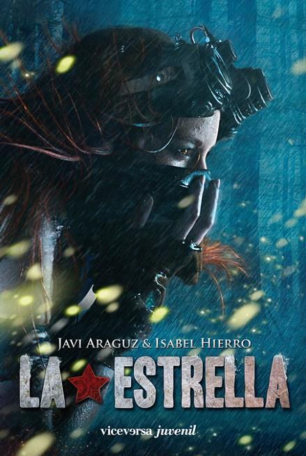 La estrella | 9788492819744 | Javi Araguz - Isabel Hierro