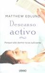 Descanso activo | 9788479537685 | Matthew Edlund