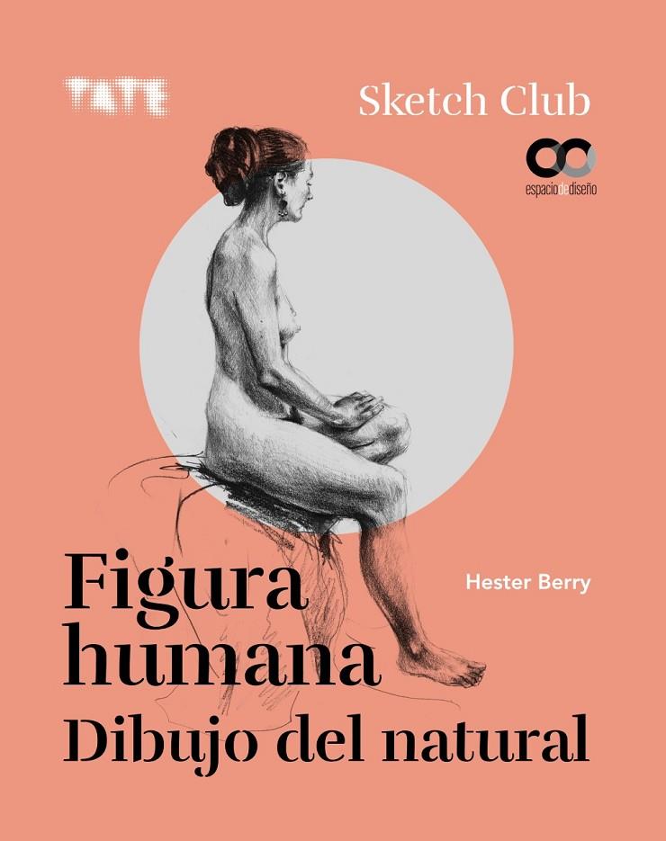 Figura humana. Dibujo del natural | 9788441542167 | Berry, Hester