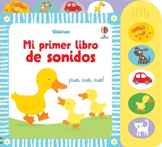 Mi primer libro de sonidos | 9781409516224 | Watt, Fiona