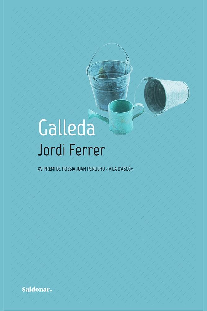 Galleda | 9788417611569 | Ferrer, Jordi