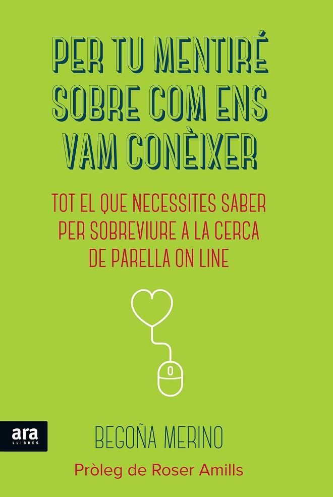 Per tu mentiré sobre com ens vam conèixer | 9788416154180 | Begoña Merino