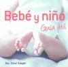 Bebé y niño. Guía útil | 9788425342905 | Dra. Carol Cooper