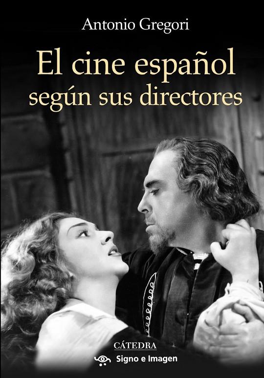 El cine español según sus directores | 9788437626147 | Antonio Gregori