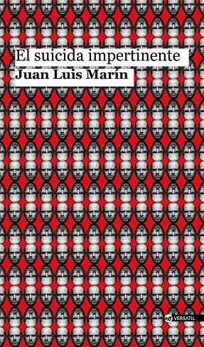 El suicida impertinente | 9788416580514 | Juan Luis Marín