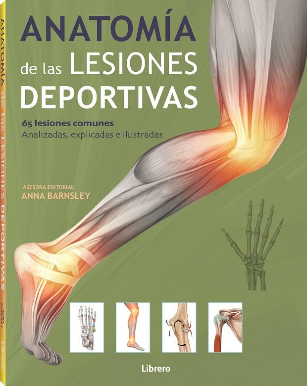 Anatomía de las lesiones deportivas | 9789463597968 | BARNSLEY, ANNA