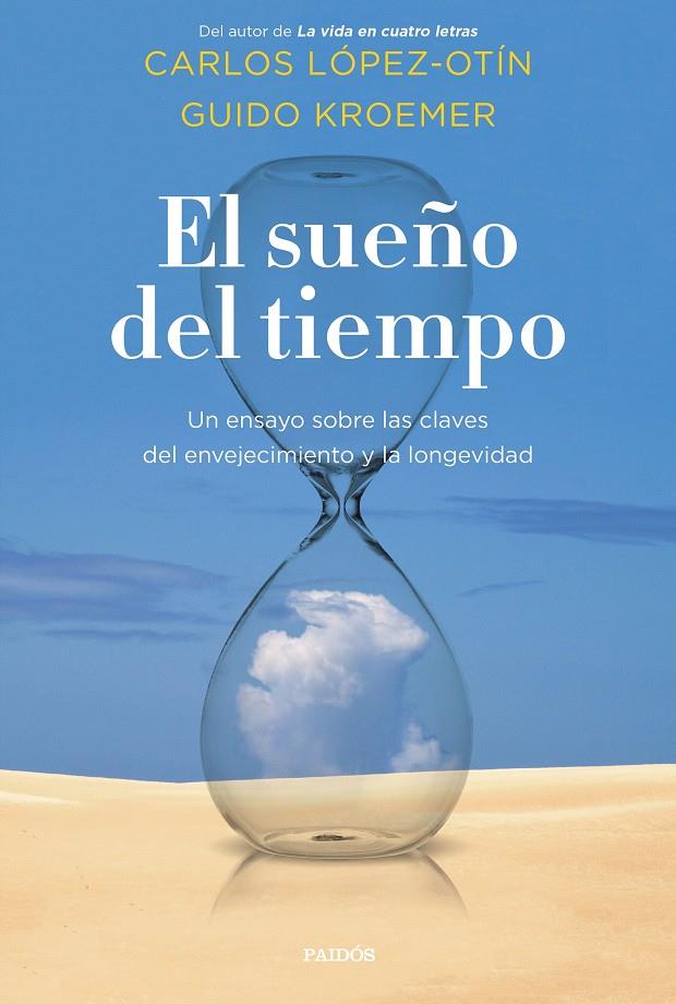 El sueño del tiempo | 9788449337604 | López Otín, Carlos ; Kroemer, Guido