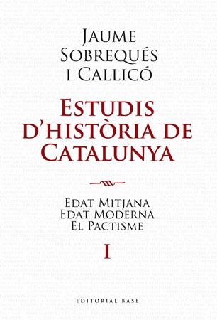 Estudis d'història de Catalunya | 9788492437191 | Jaume Sobrequés i Callicó