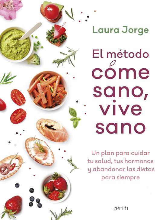 El método Come, Vive Sano | 9788408257738 | Jorge, Laura