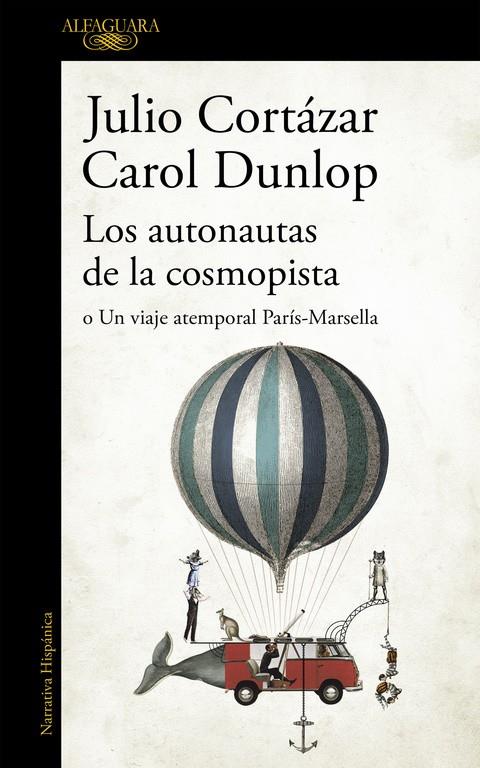 Los autonautas de la cosmopista | 9788420419657 | Julio Cortázar - Carol Dunlop