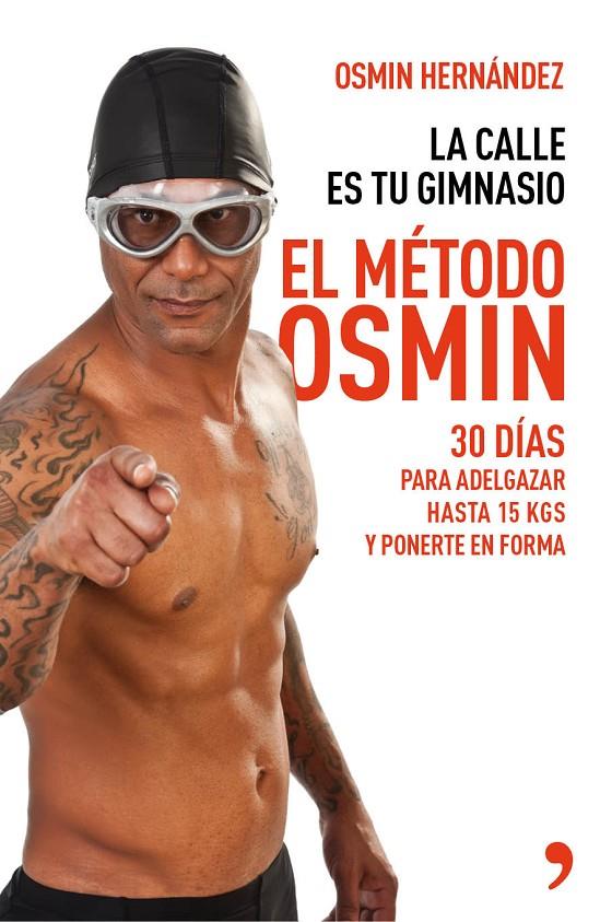 El método Osmin | 9788499983806 | Osmin Hernández