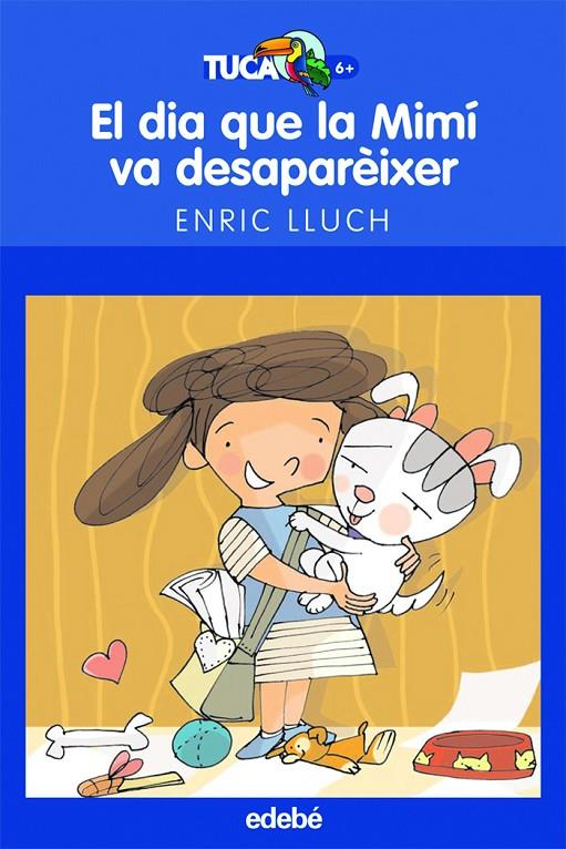 El dia que la Mimí va desaparèixer | 9788423693375 | Enric Lluch