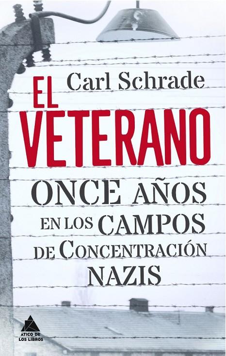 Veterano, El | 9788493971953 | Carl Schrade