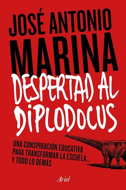 Despertad al diplodocus | 9788434422773 | José Antonio Marina