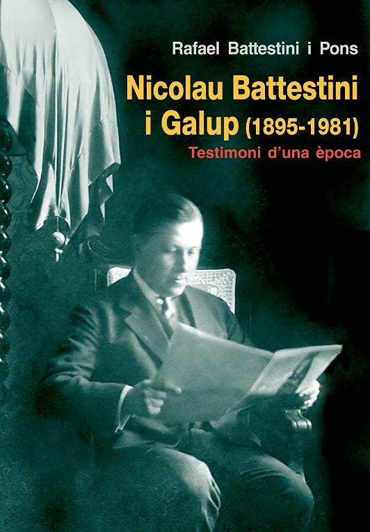 Nicolau Battestini i Galup (1895-1981) | 9788497798006 | Rafael Battestini i Pons