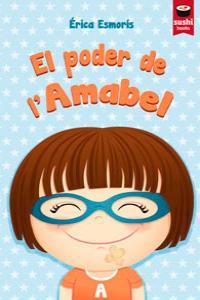 El poder de l'Amabel | 9788415920144 | Érica Esmorís