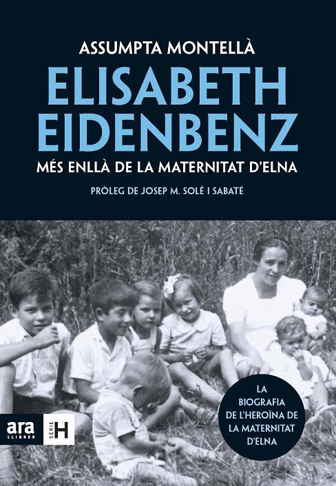 Elisabeth Eidenbenz. Més enllà de la maternitat... | 9788492907519 | Assumpta Montellà