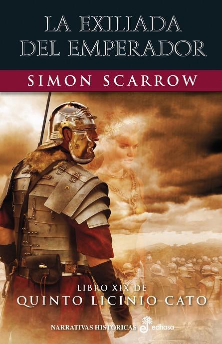 La exiliada del emperador XIX | 9788435063845 | Scarrow, Simon