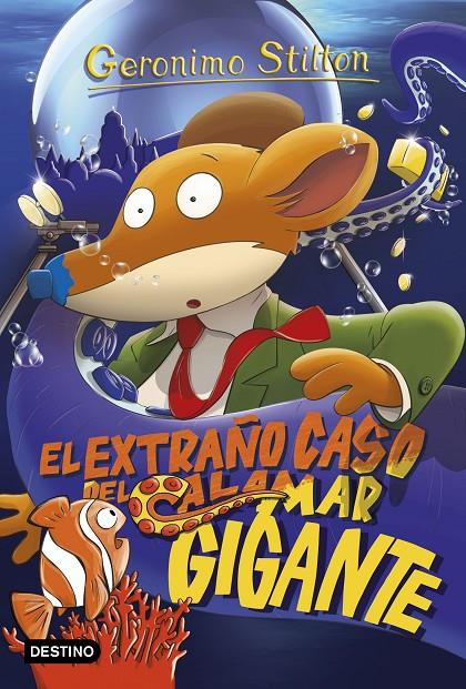 El extraño caso del calamar gigante | 9788408158653 | Stilton, Geronimo