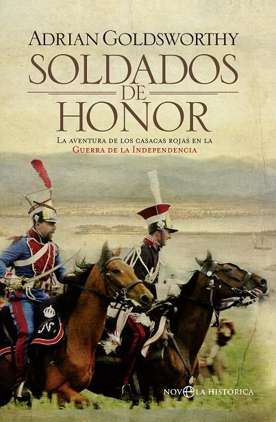 Sodados de honor | 9788499706382 | Adrian Goldsworthy