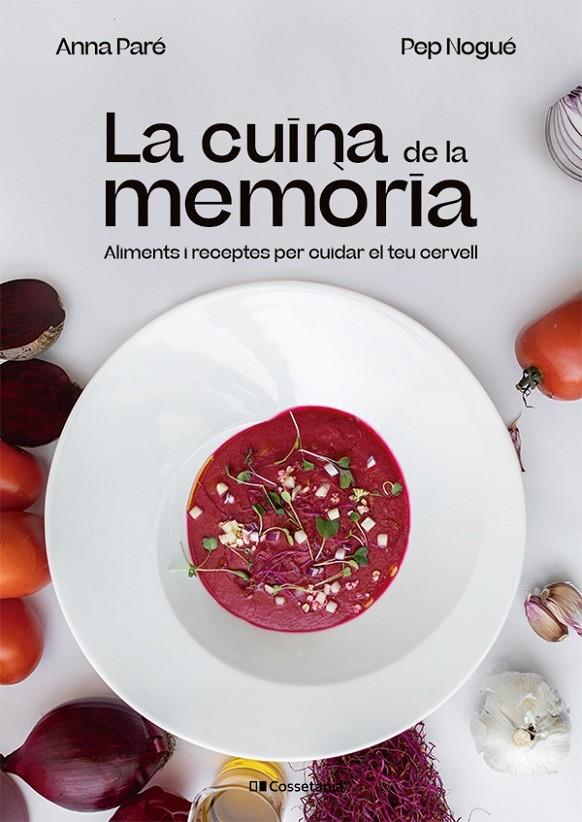 La cuina de la memòria | 9788413562940 | Paré Vidal, Anna/Nogué i Puigvert, Pep