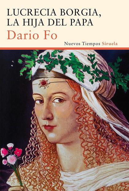 Lucrecia Borgia, la hija del Papa | 9788416208302 | Dario Fo