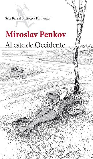 Al este de occidente | 9788432209659 | Miroslav Penkov